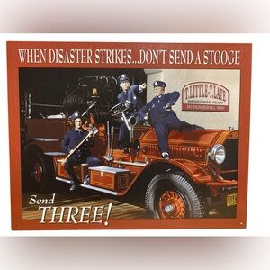 Three Stooge’s Fire Department Tin Metal Sign NEW Wall Decor Man Cave Fire Truck